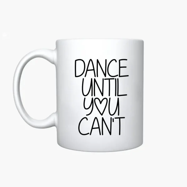 Dance Until You Can't Mug